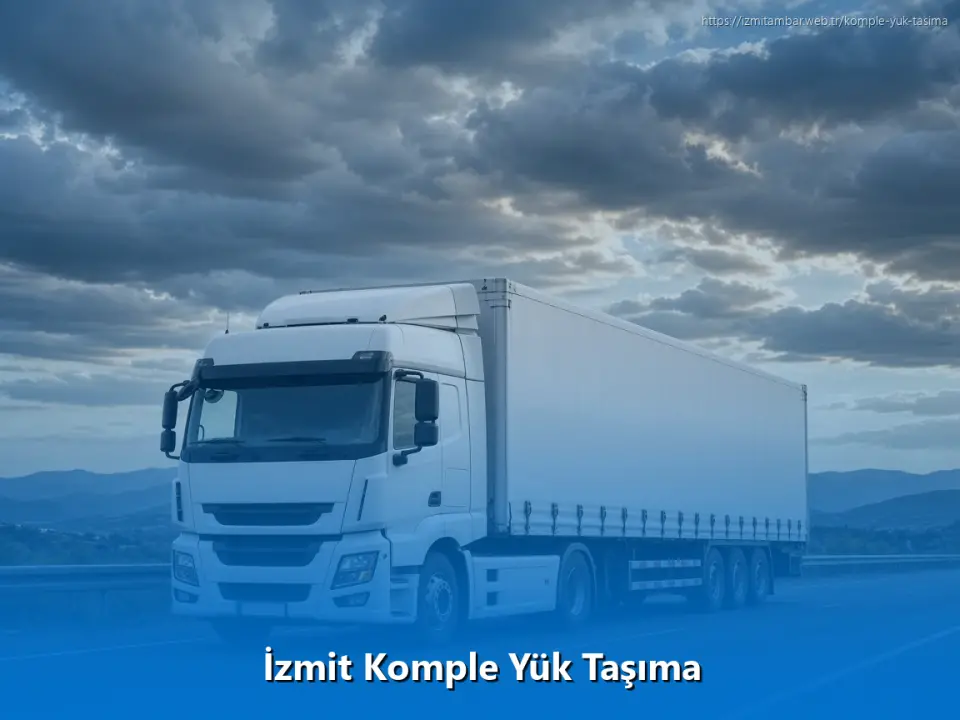İzmit Komple Yük Taşıma